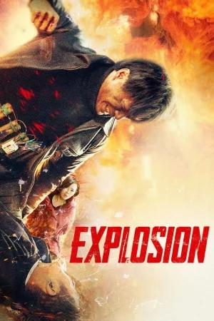 Explosion (2017) WEB-DL Multi Audio [Hindi ORG. + Chinese + Tamil + Telugu] 480p [550MB] | 720p [1.1GB] | 1080p [2.1GB]