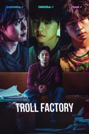 Troll Factory (2024) WEB-DL Dual Audio [Hindi ORG. + Korean] Full Movie 480p [350MB] | 720p [1GB] | 1080p [2.2GB]