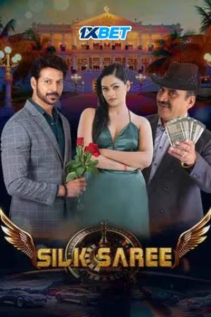 Silk Saree (2024) Hindi HQ Dubbed CAMRip Full Movie 480p | 720p | 1080p