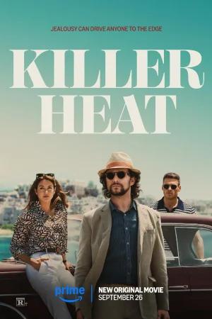 Killer Heat (2024) WEB-DL Dual Audio [Hindi ORG. + English] Full Movie 480p [350MB] | 720p [1GB] | 1080p [1.8GB]