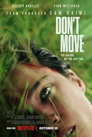 Don’t Move (2024) WEB-DL Dual Audio [Hindi ORG. + English] Full Movie 480p [350MB] | 720p [1GB] | 1080p [2.6GB]